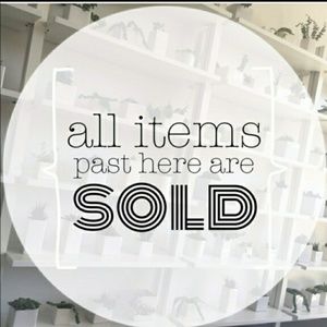 All items past here are SOLD!!!!